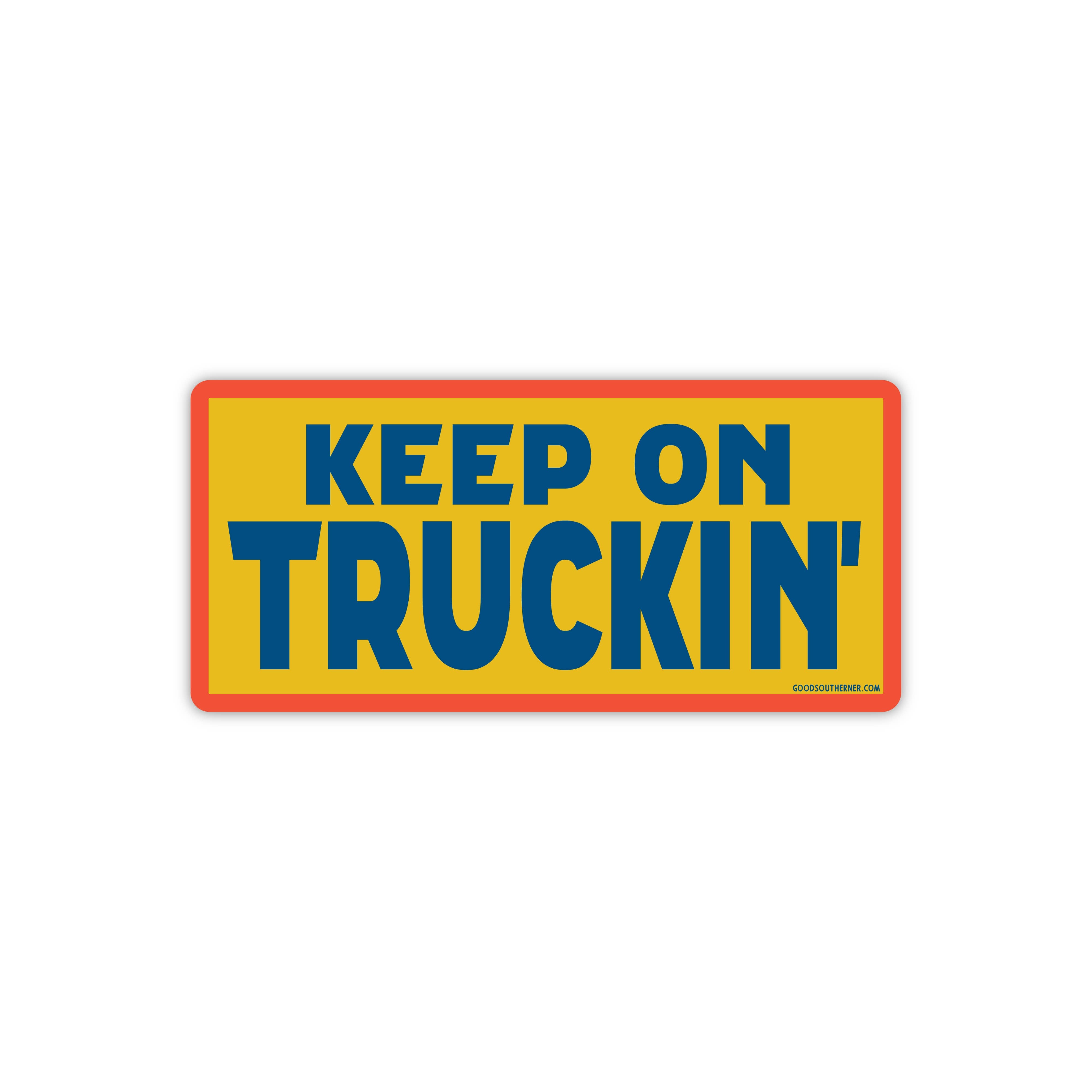 Keep On Truckin' Sticker