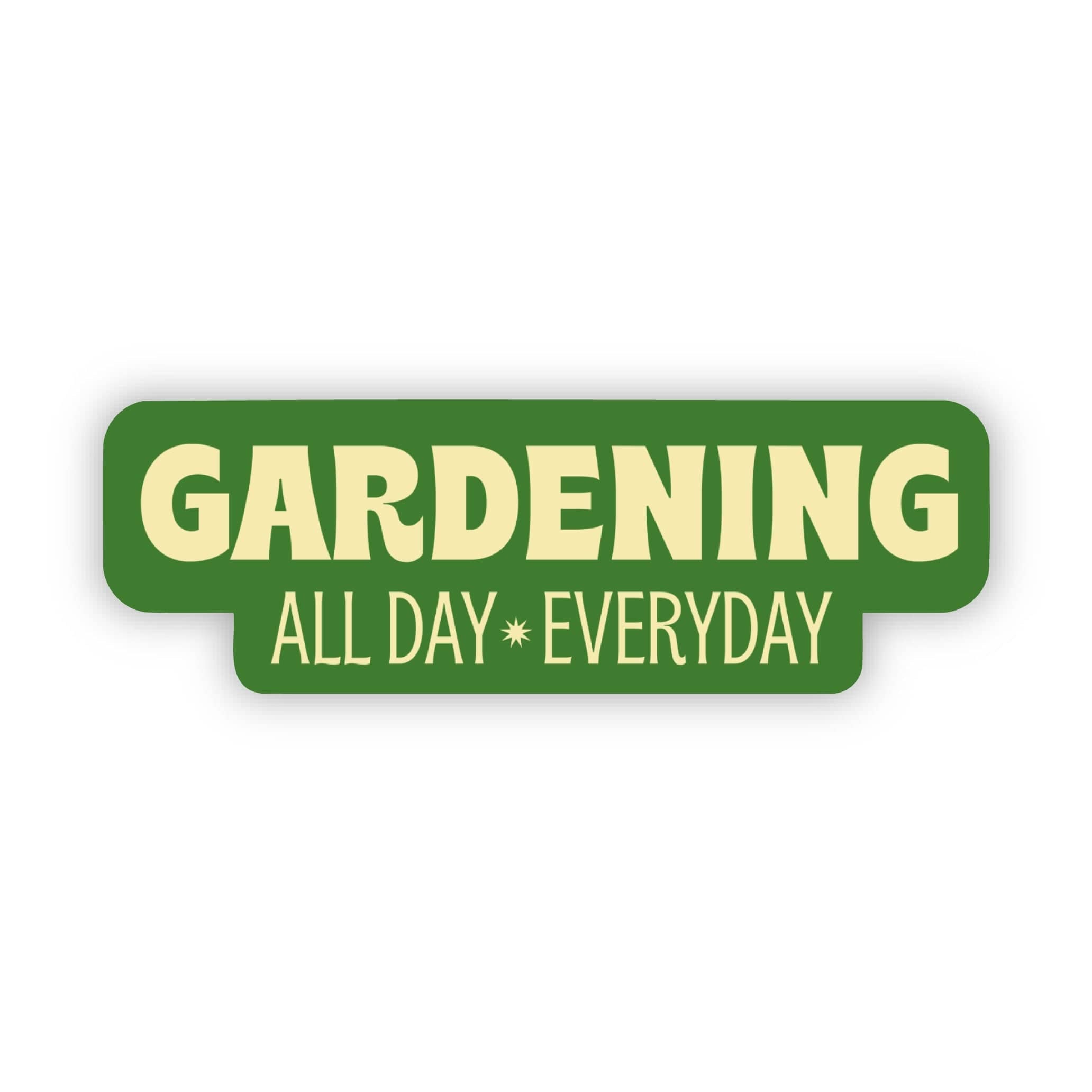 Gardening All Day Everyday text decorative sticker
