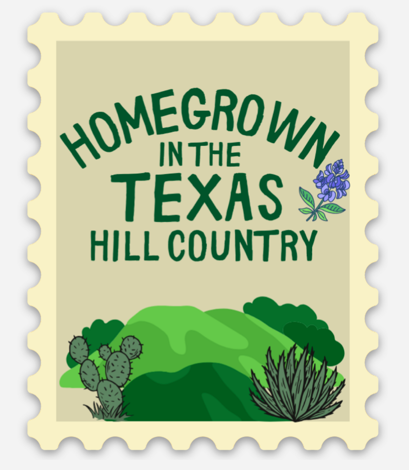 Homegrown in the Texas Hill Country vinyl sticker