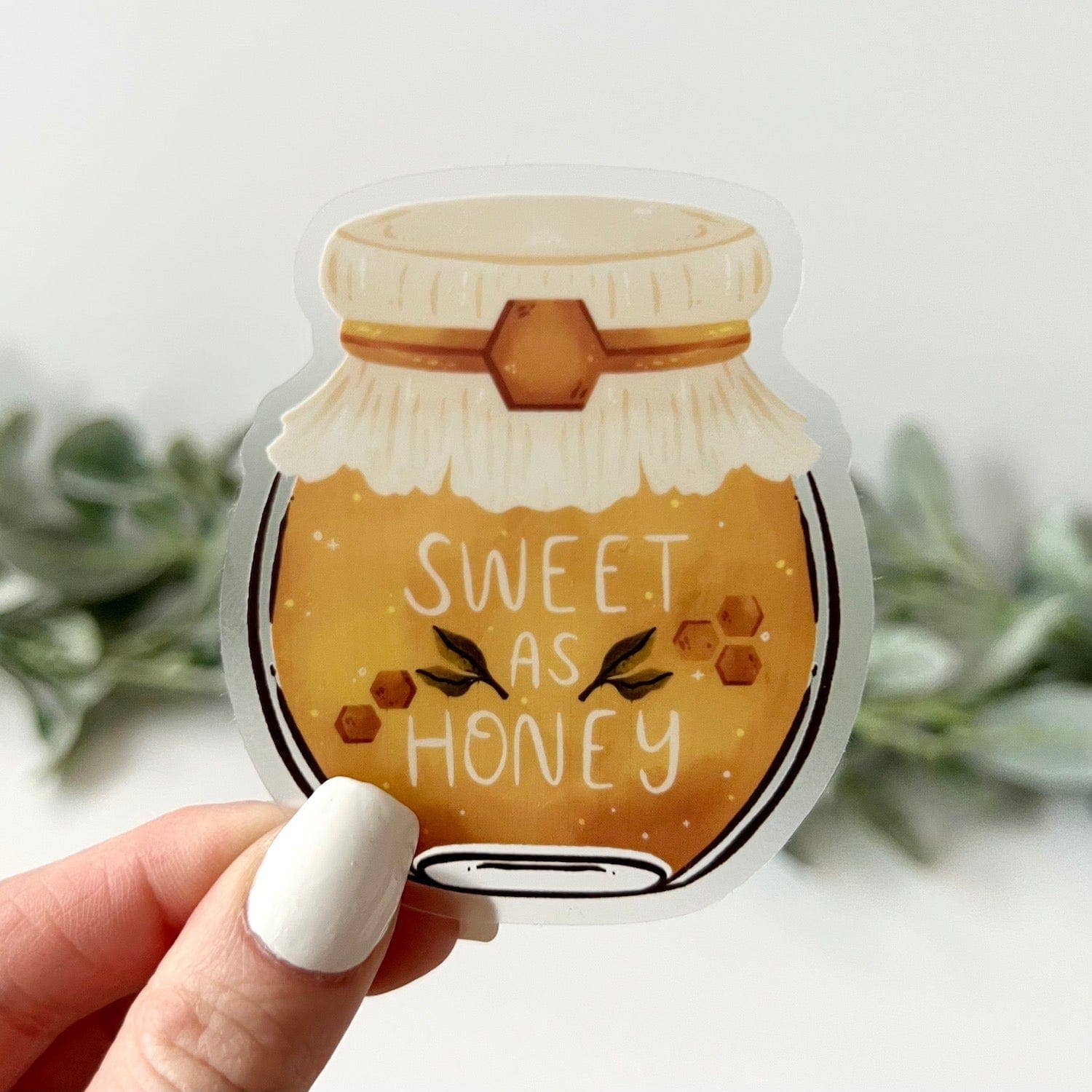 "Sweet as honey" clear sticker