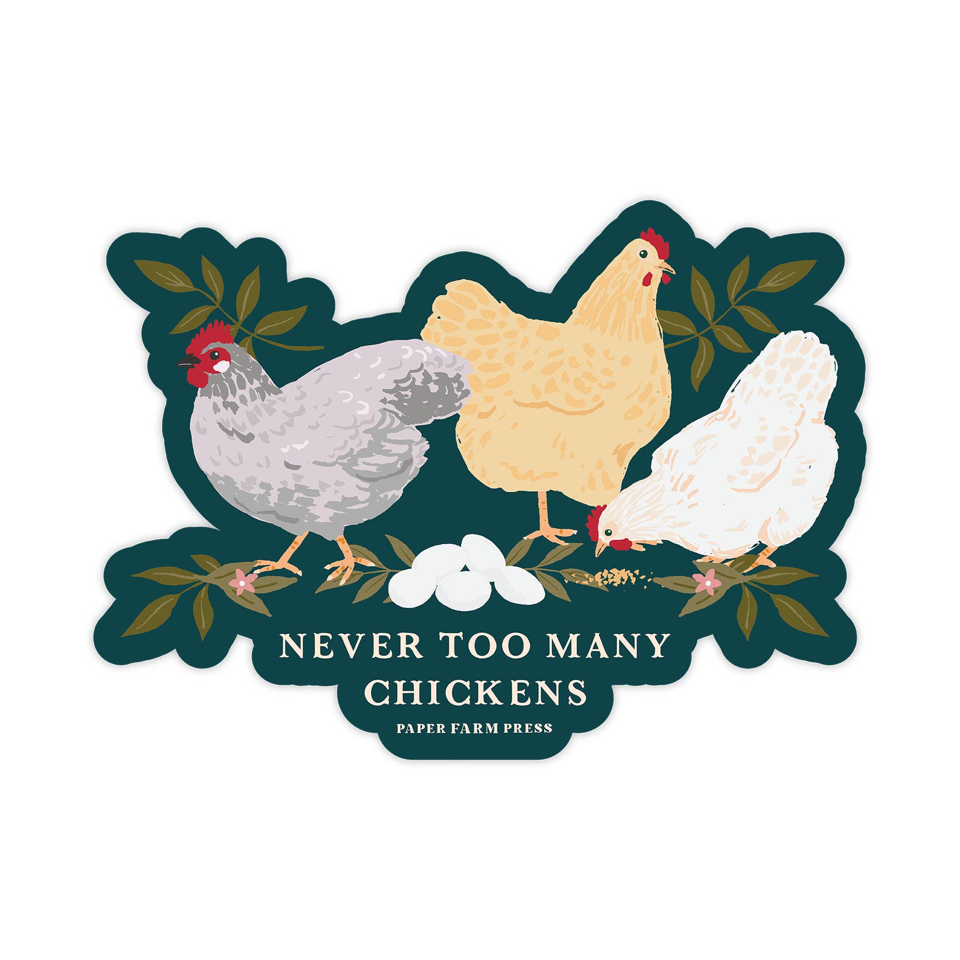 Never Too Many Chickens decal sticker with chicken design