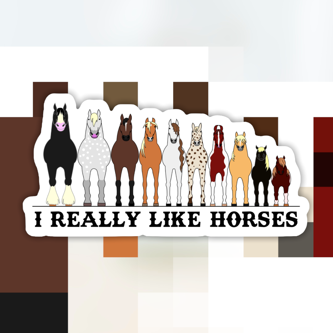 I Really Like Horses sticker with horse illustration