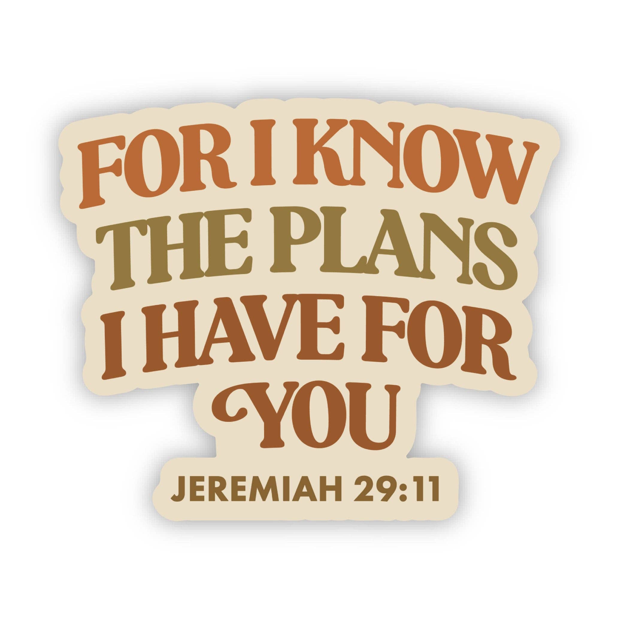 For I Know The Plans Bible verse sticker alternate view