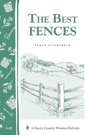 Storey Guide - The Best Fences by James Fitzgerald