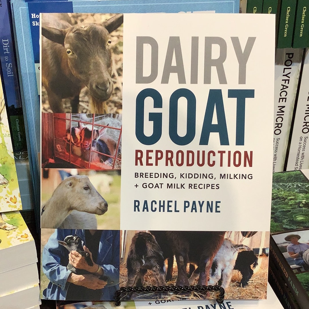 Dairy Goat Reproduction - Rachel Payne