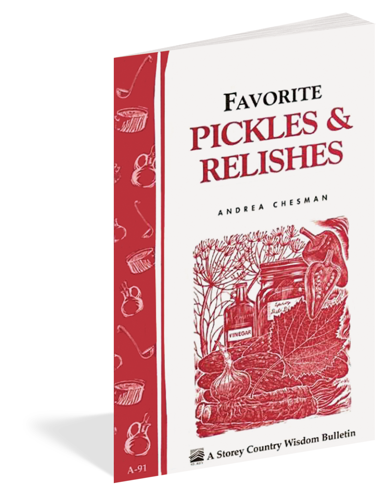 Favorite Pickles & Relishes