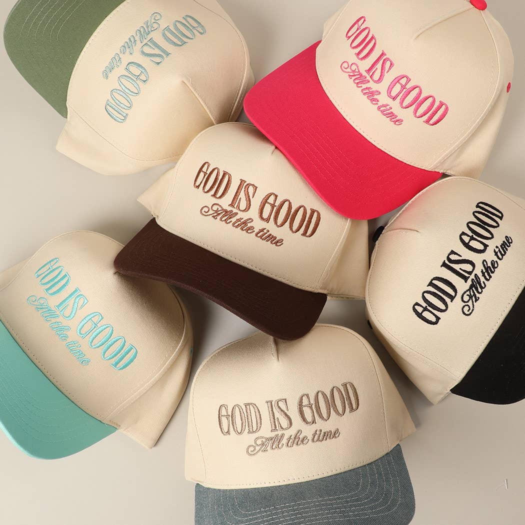 God Is Good All The Time embroidered trucker hat