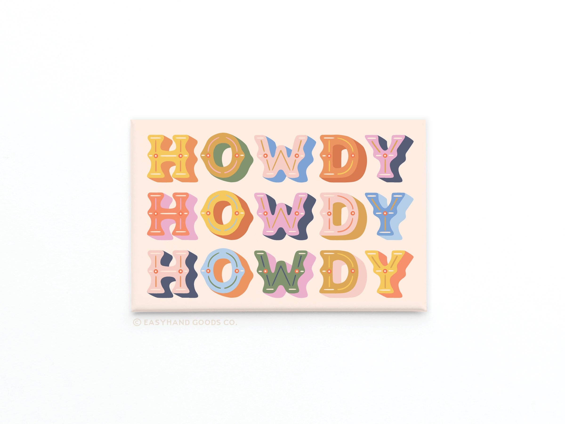 Howdy Howdy Howdy refrigerator magnet with western text