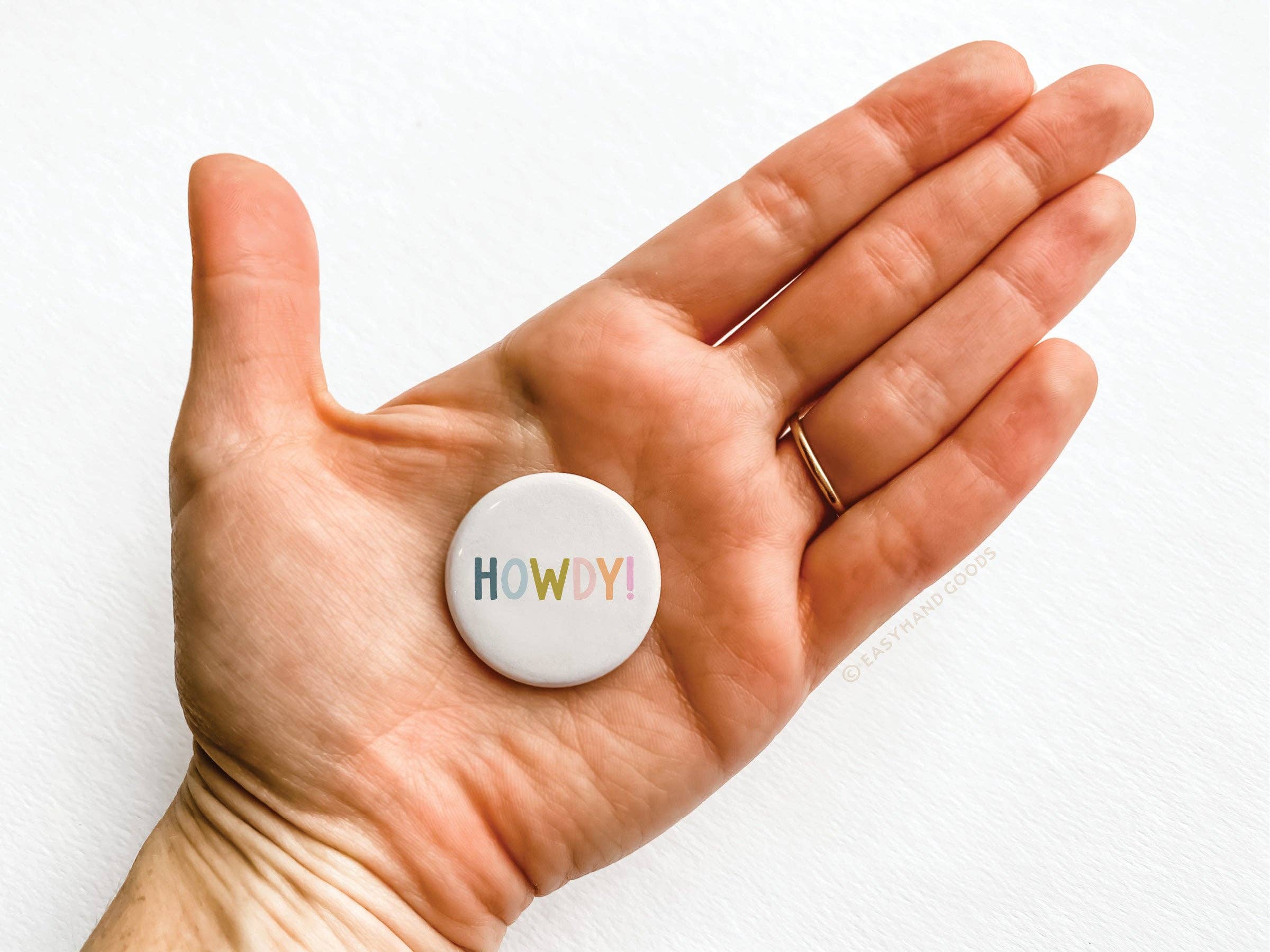 Howdy Button alternate angle view