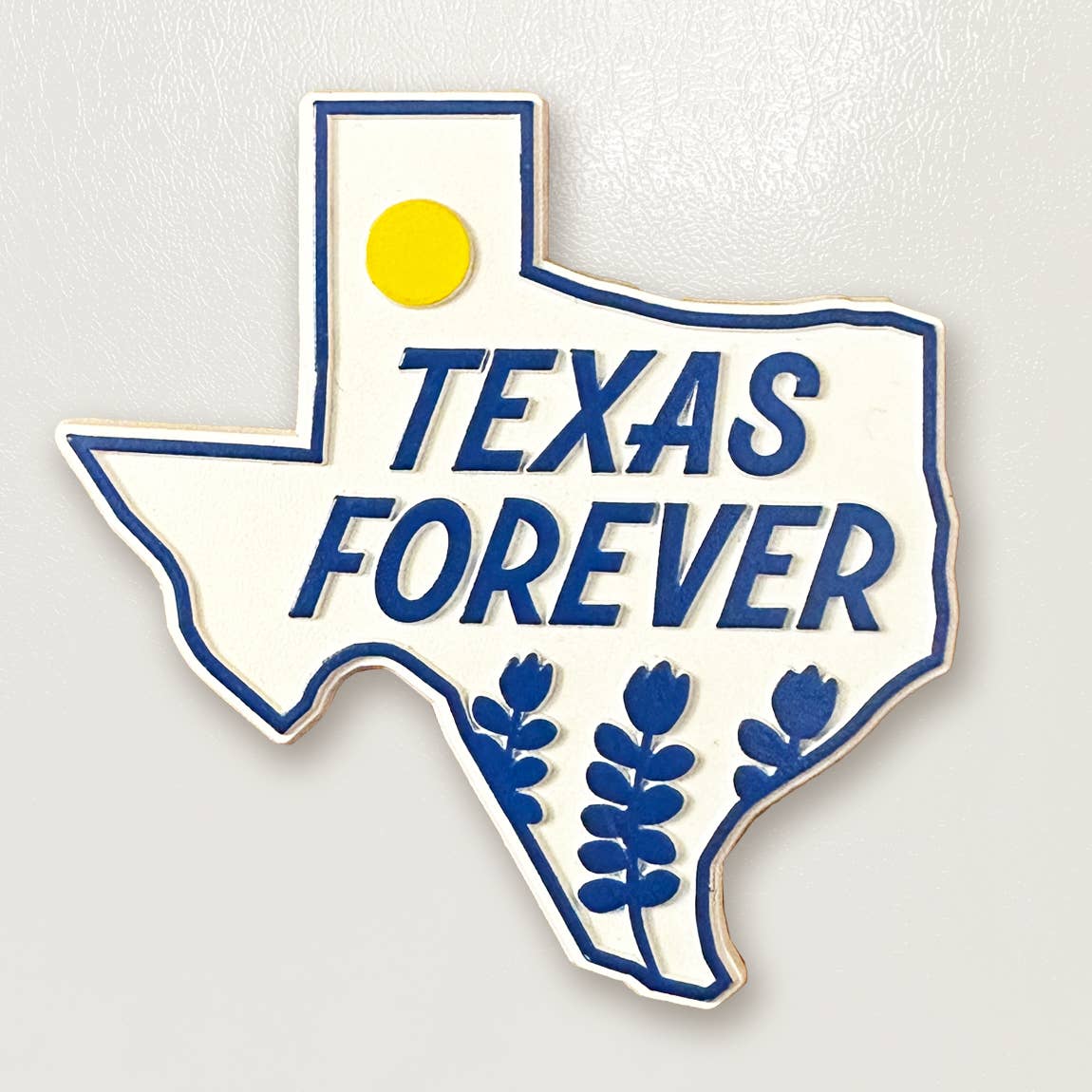 Texas Forever Magnet with Texas-themed design