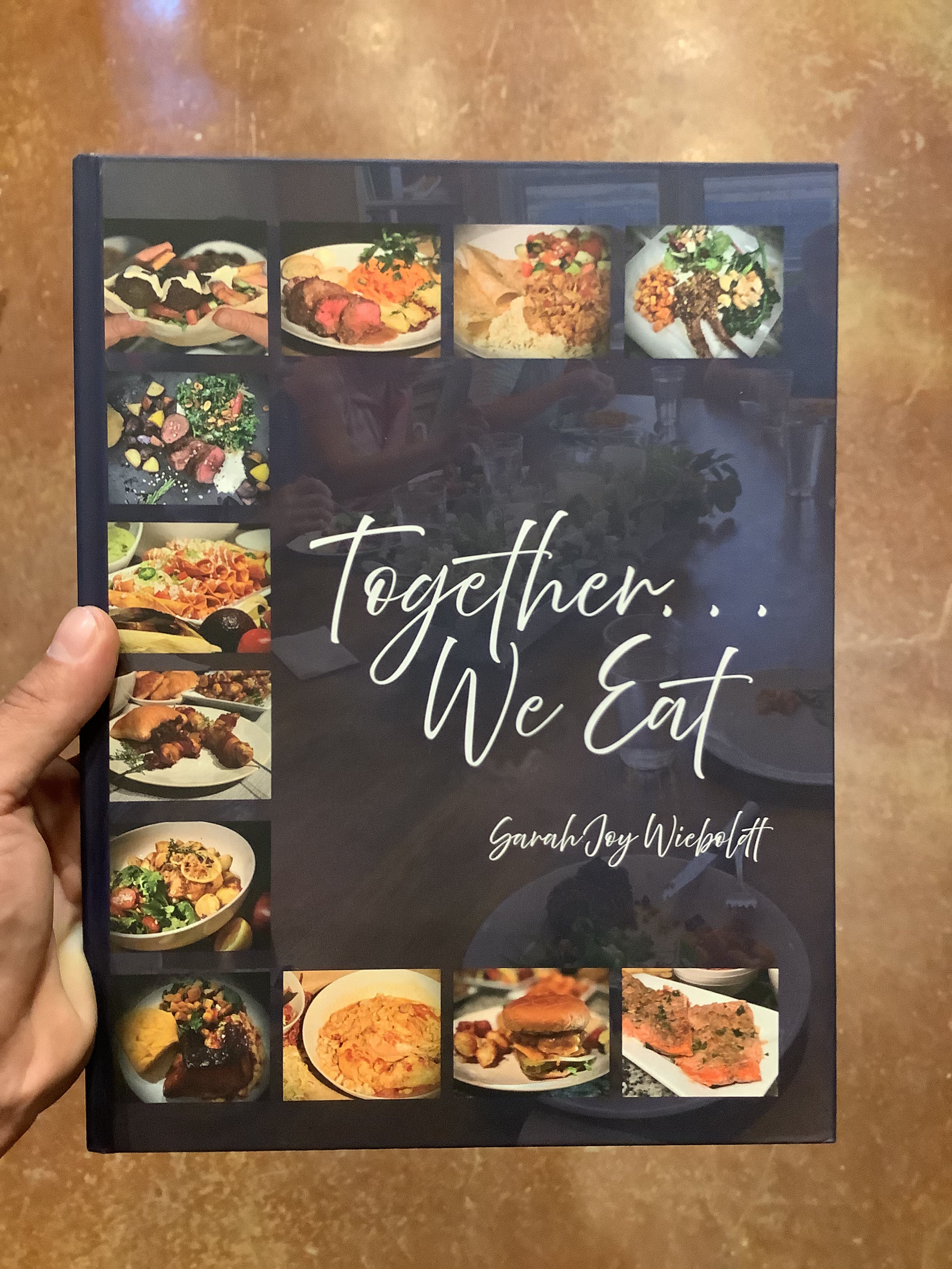 Together... We Eat Cookbook (Hardcover) - by Sarah Wiebodlt