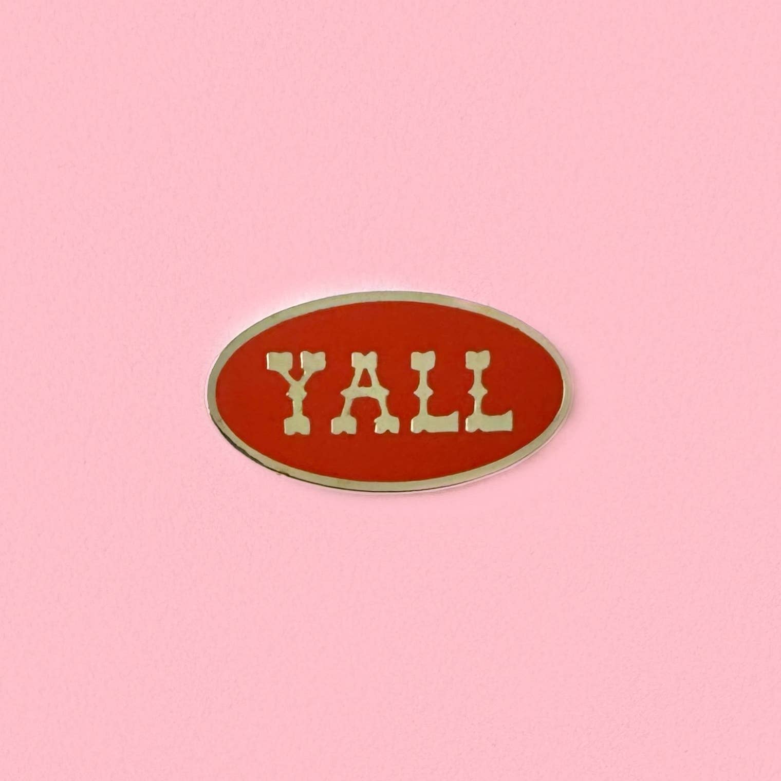 Y'all Enamel Pin with Southern script lettering