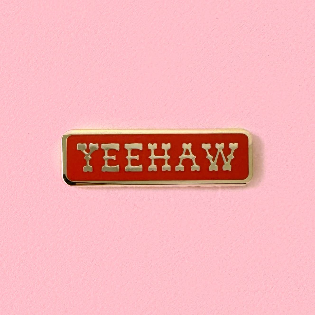 Yeehaw Enamel Pin with western-inspired lettering