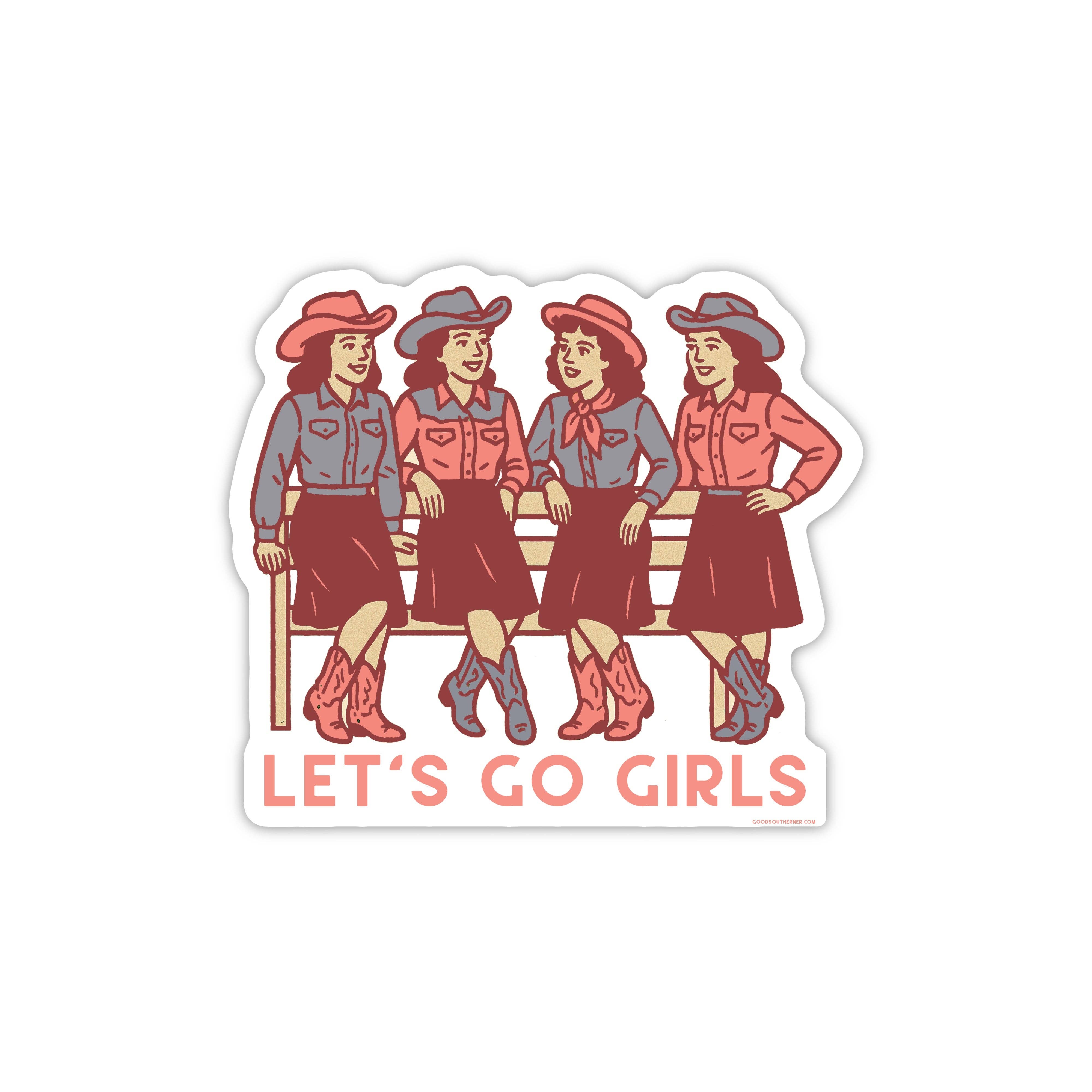 Let's Go Girls sticker with fun country design
