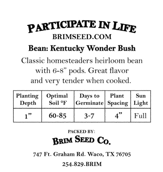 Brim Seed Co. - Kentucky Wonder Bush Bean Heirloom Seed