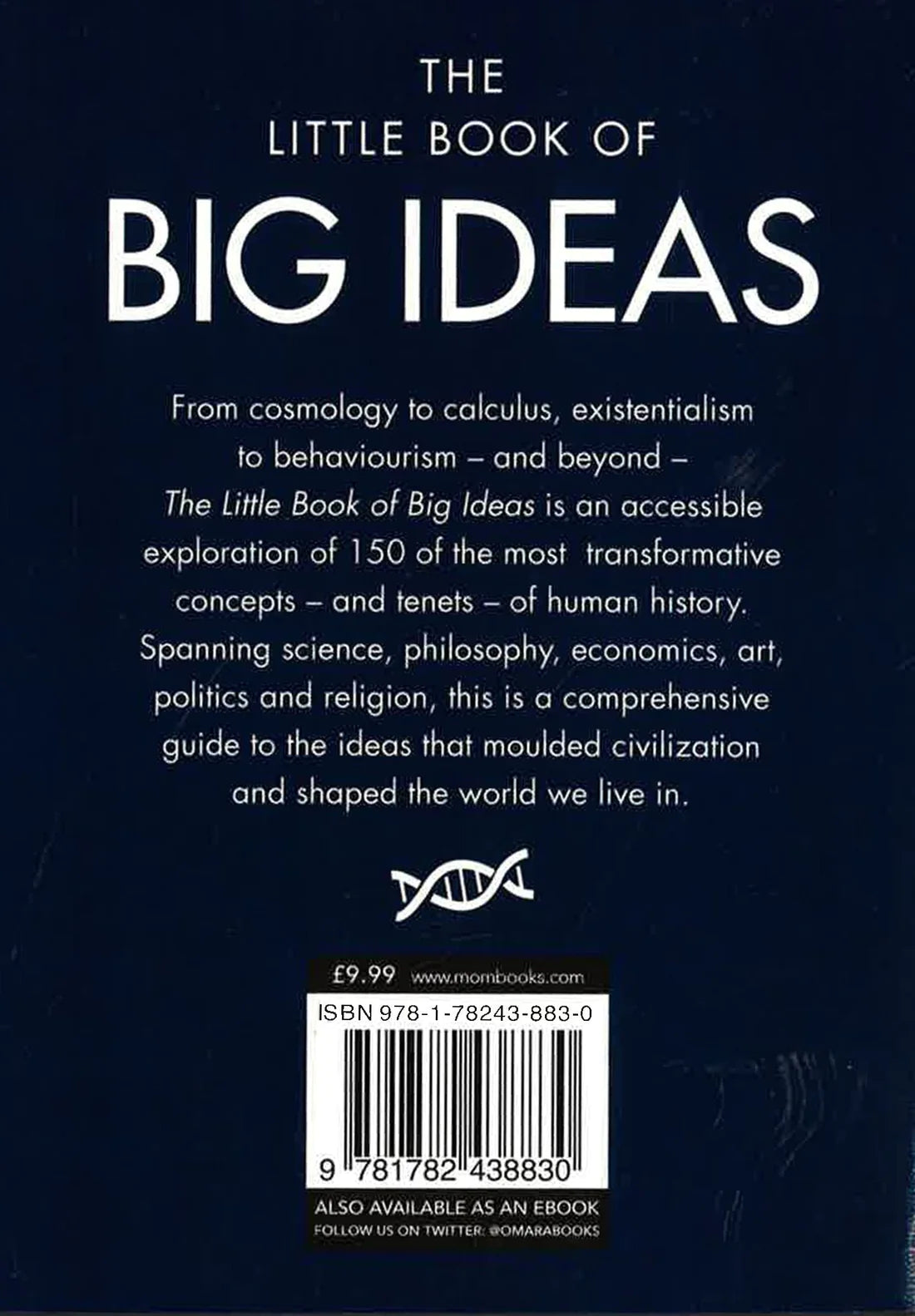Little Book of Big Ideas: 150 Concepts and Breakthroughs that Transformed History - by Daniel Smith (In Store Only)