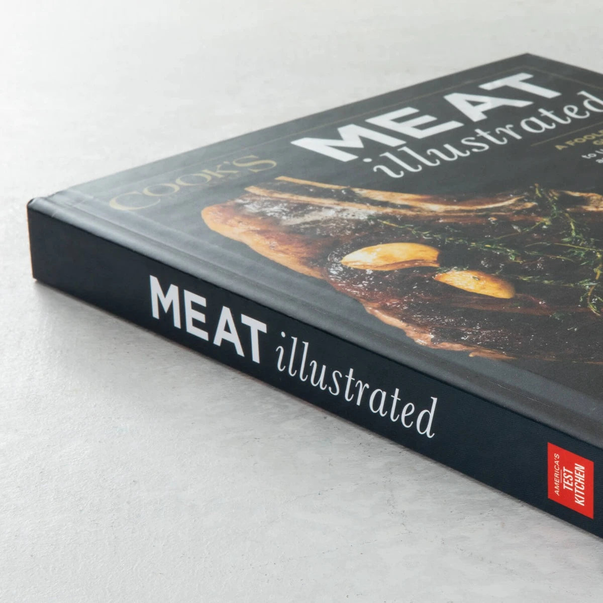 Meat Illustrated: A Foolproof Guide to Understanding and Cooking with Cuts of All Kinds - by America's Test Kitchen