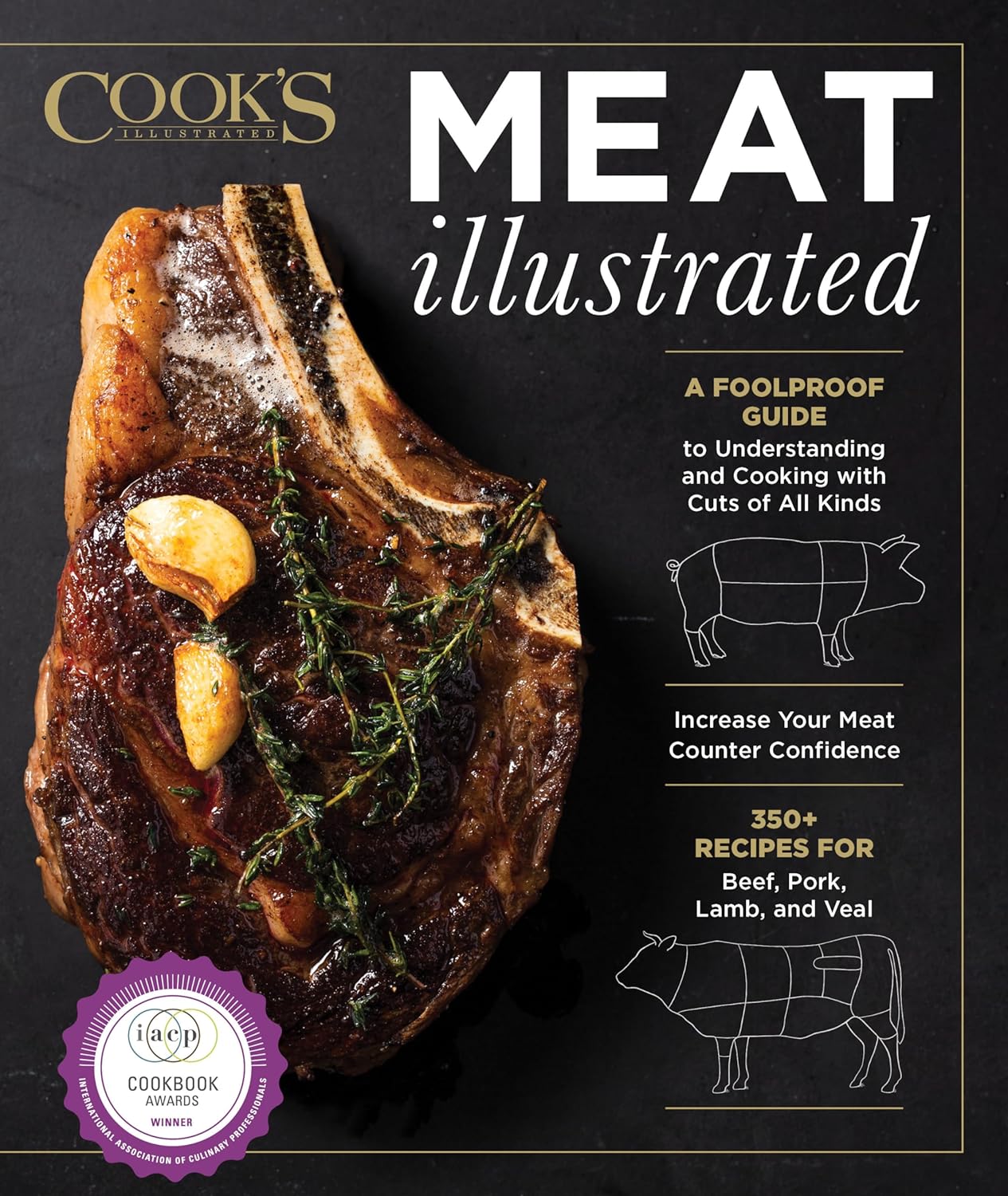 Meat Illustrated: A Foolproof Guide to Understanding and Cooking with Cuts of All Kinds - by America's Test Kitchen