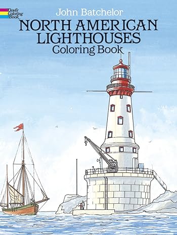 Dover Coloring Book: North American Lighthouses - by John Batchelor