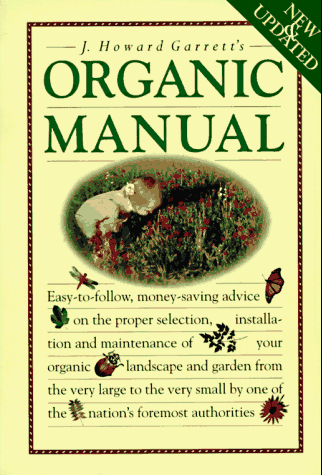 Organic Manual - by J. Howard Garrett