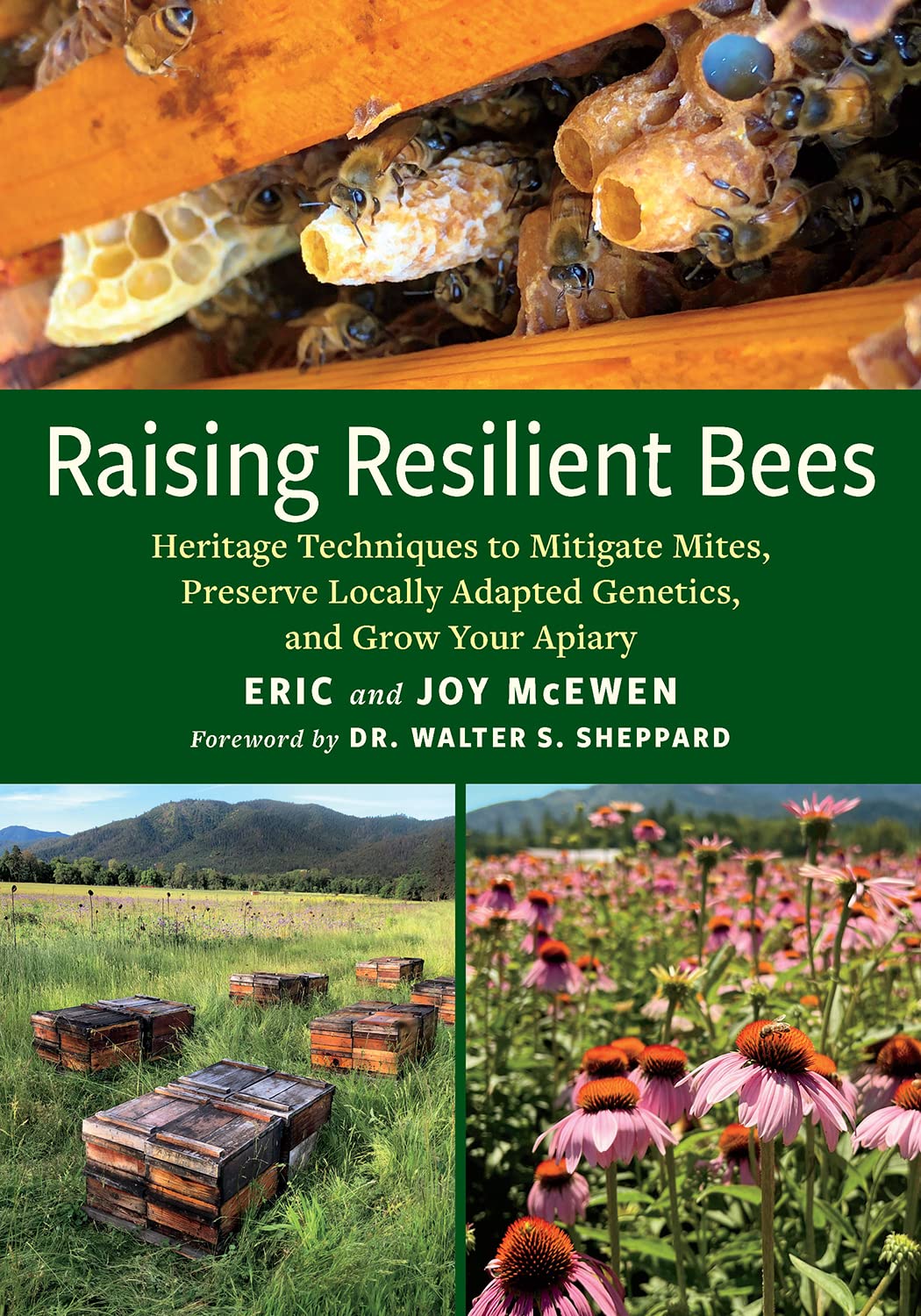 Raising Resilient Bees - by Eric and Joy McEwen