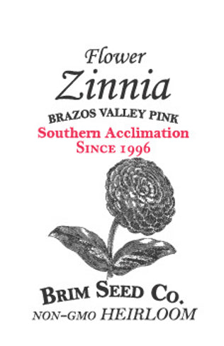 Brim Seed Co. - Southern Acclimated Brazos Valley Mix Zinnia Flower Heirloom Seed