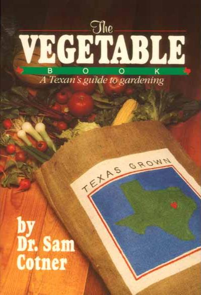 The Vegetable Book - by Dr. Sam Cotner